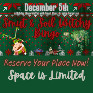 Smut & Soil Witchy Bingo - Friday, December 5th