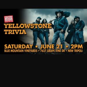 Yellowstone Trivia - Saturday, June 21st
