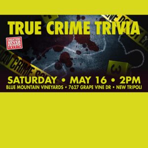 True Crime Trivia - Saturday, May 16th