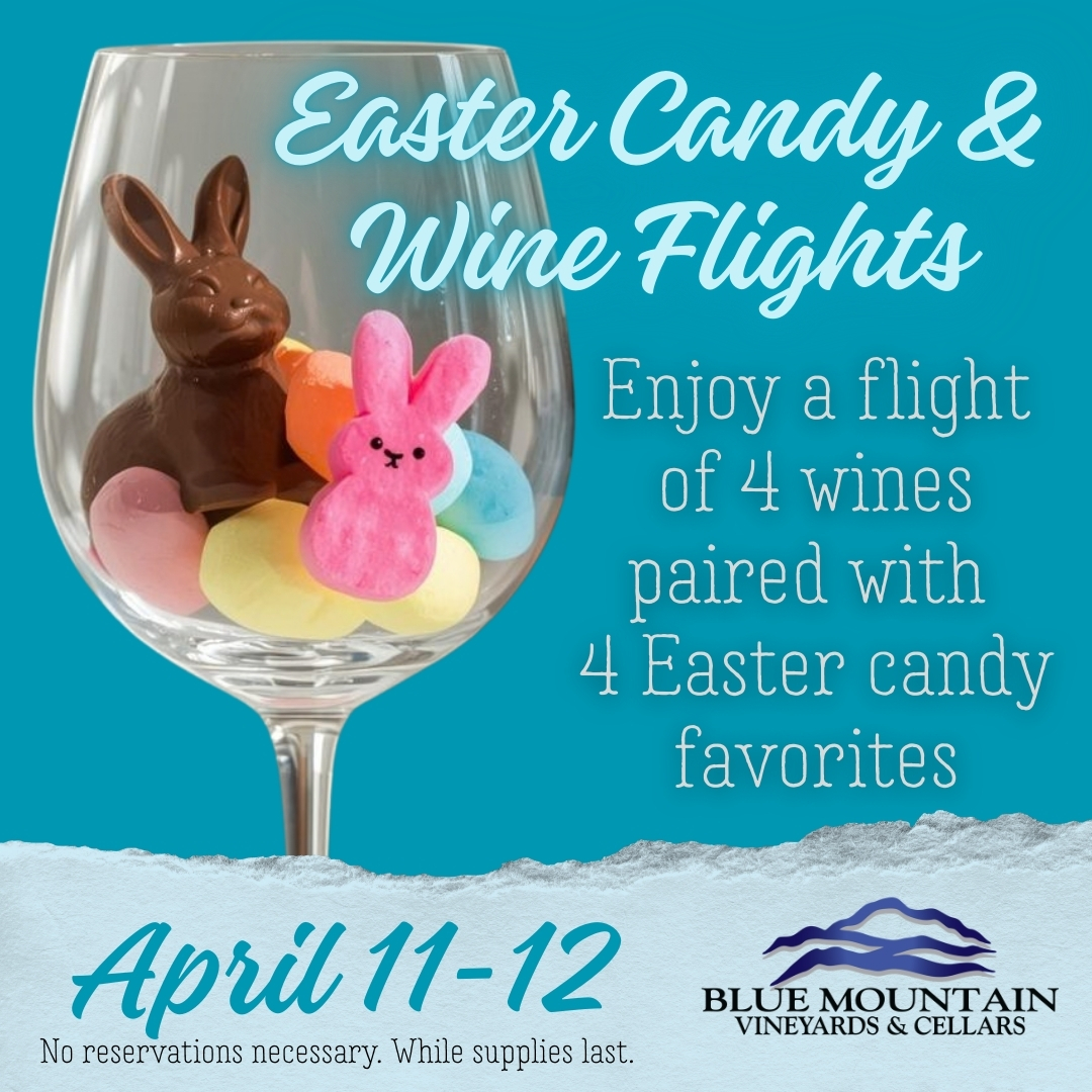 Wine & Easter Candy Flights – April 11th & 12th