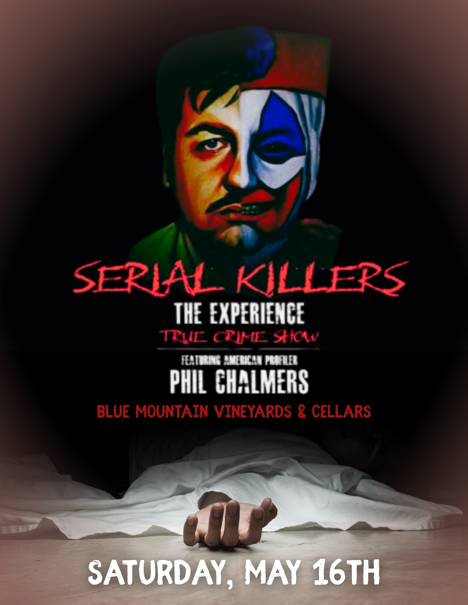 Serial Killers: The Experience – Sunday, May 16th