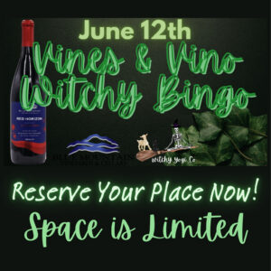 Vines & Vino Witchy Bingo - Friday, June 12th